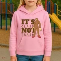 It's Class Not Trashy Fashion Funny Bigfoot Kids Hoodie thumb 3