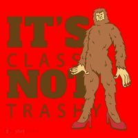 It's Class Not Trashy Fashion Funny Bigfoot Santa Hat thumb 1