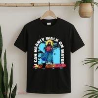 I Can Nearly Walk On Water Jesus Christ T-Shirt thumb 2