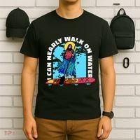 I Can Nearly Walk On Water Jesus Christ T-Shirt thumb 6