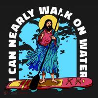 I Can Nearly Walk On Water Jesus Christ Mousepad thumb 1