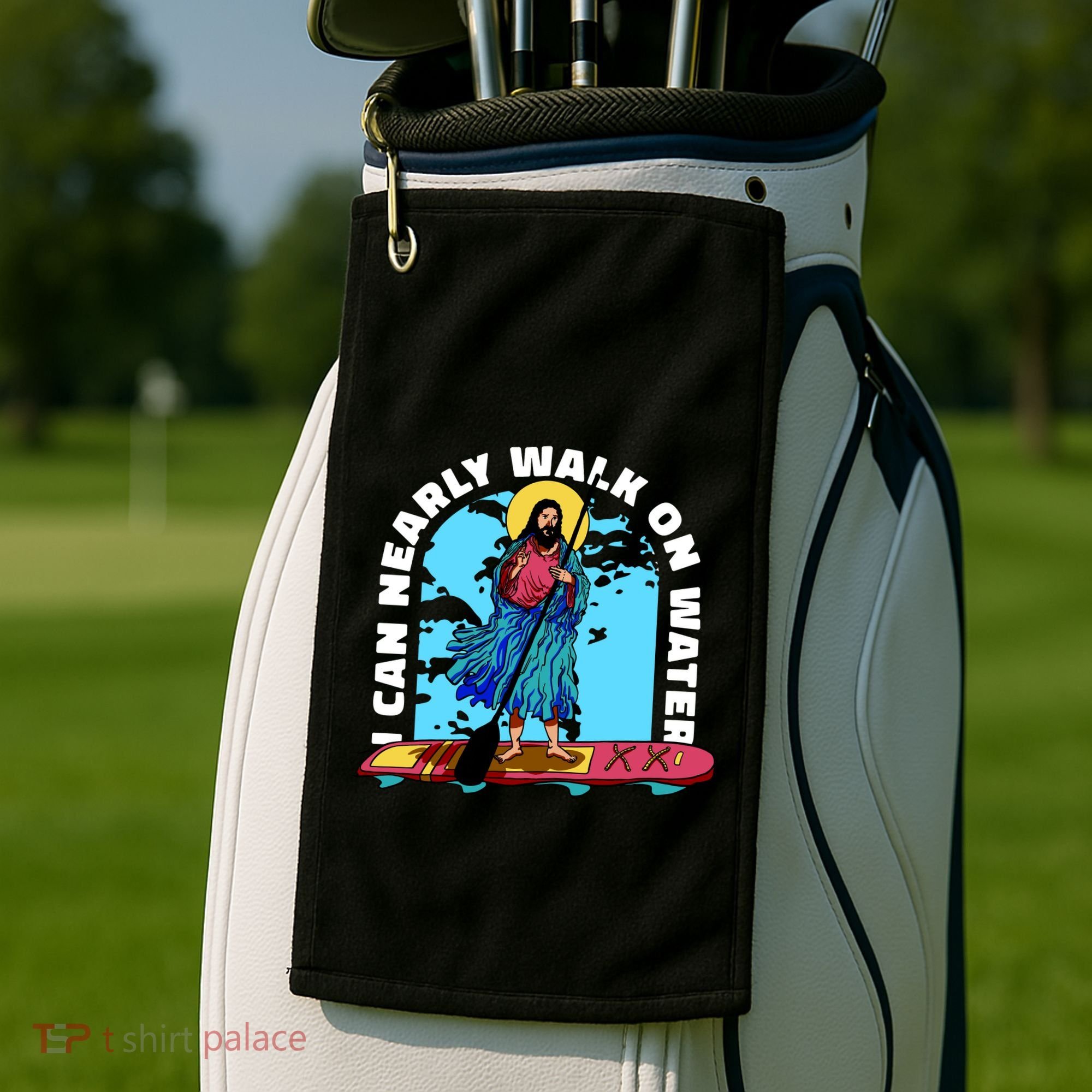 I Can Nearly Walk On Water Jesus Christ Golf Towel