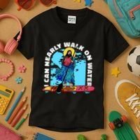 I Can Nearly Walk On Water Jesus Christ Kids T-Shirt thumb 3