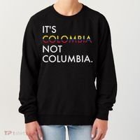 It's Colombia Not Columbia Colombian Women's Sweatshirt thumb 0
