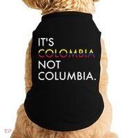 It's Colombia Not Columbia Colombian Doggie Tank thumb 0
