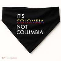 It's Colombia Not Columbia Colombian USA-Made Doggie Bandana thumb 0