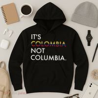 It's Colombia Not Columbia Colombian Hoodie thumb 3