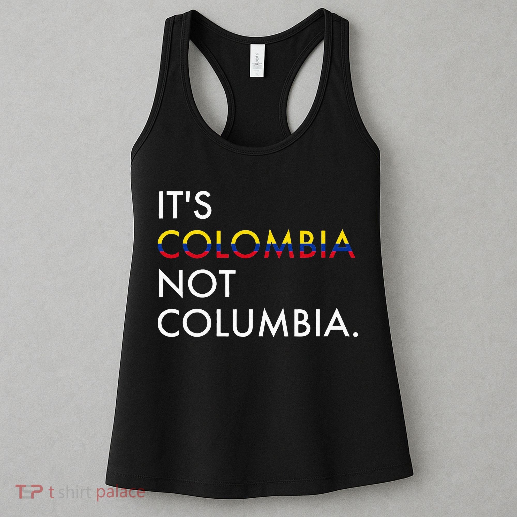 It's Colombia Not Columbia Colombian Women's Tank Top