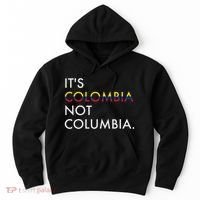 ItS Colombia Not Columbia Colombian Hoodie thumb 0