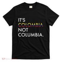 ItS Colombia Not Columbia Colombian T-Shirt thumb 0