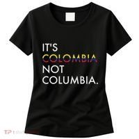 ItS Colombia Not Columbia Colombian Women's T-Shirt thumb 0