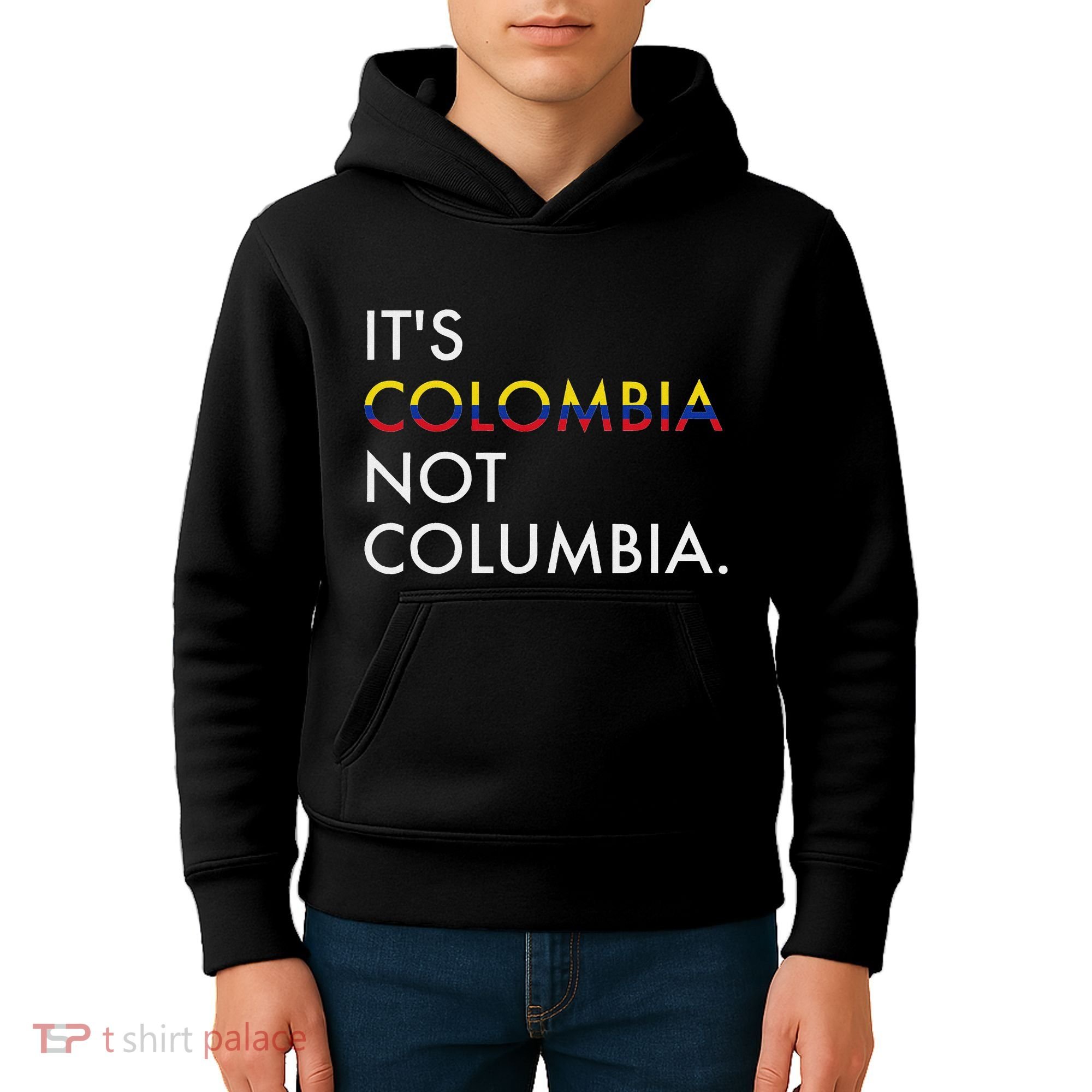 ItS Colombia Not Columbia Colombian Kids Hoodie