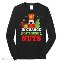 IN CHARGE OF THESE NUTS! Nutcracker Christmas Ballet Meme  Long Sleeve Shirt thumb 0