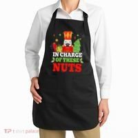 IN CHARGE OF THESE NUTS! Nutcracker Christmas Ballet Meme  Apron thumb 2