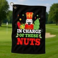IN CHARGE OF THESE NUTS! Nutcracker Christmas Ballet Meme  Golf Towel thumb 1
