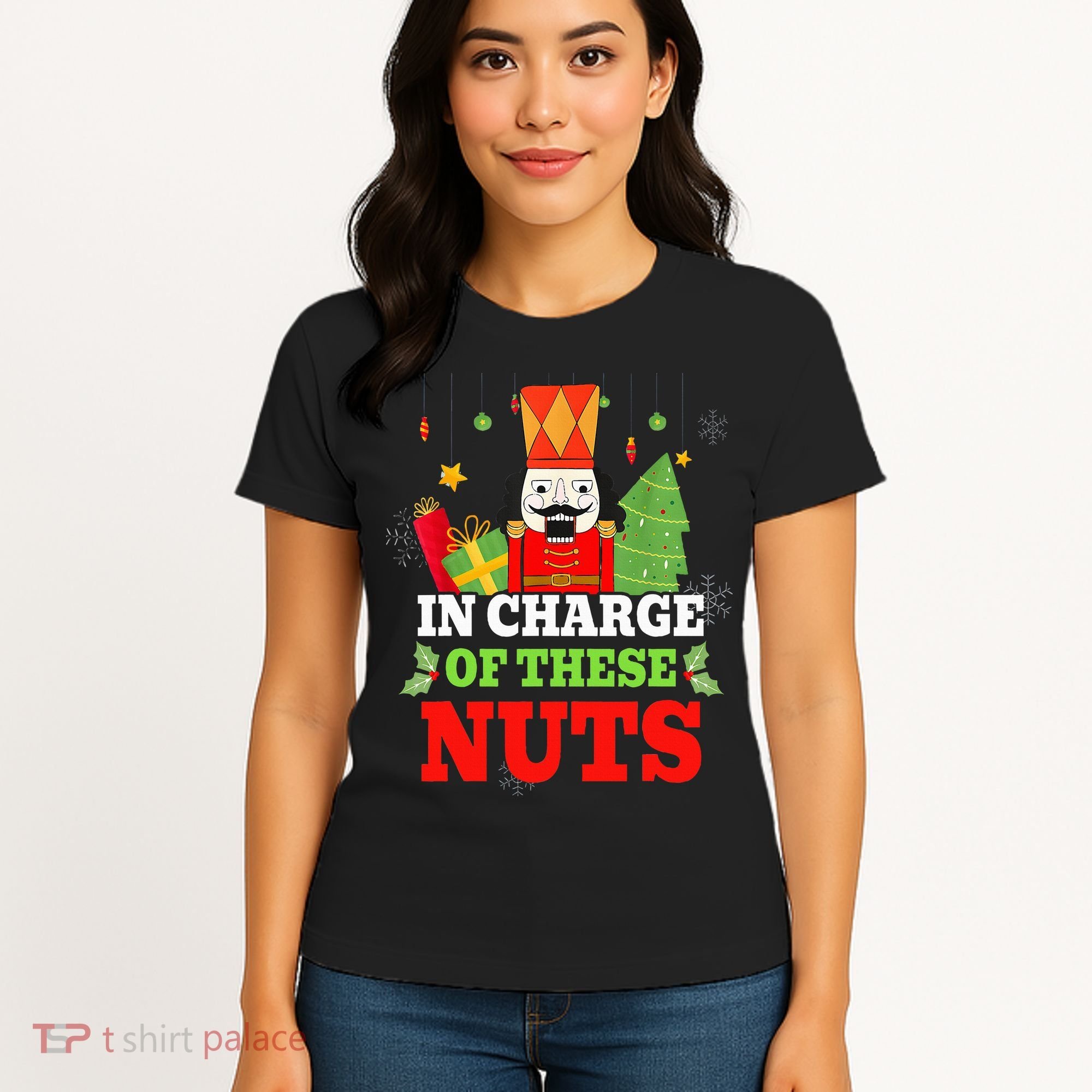 IN CHARGE OF THESE NUTS! Nutcracker Christmas Ballet Meme  Women's T-Shirt