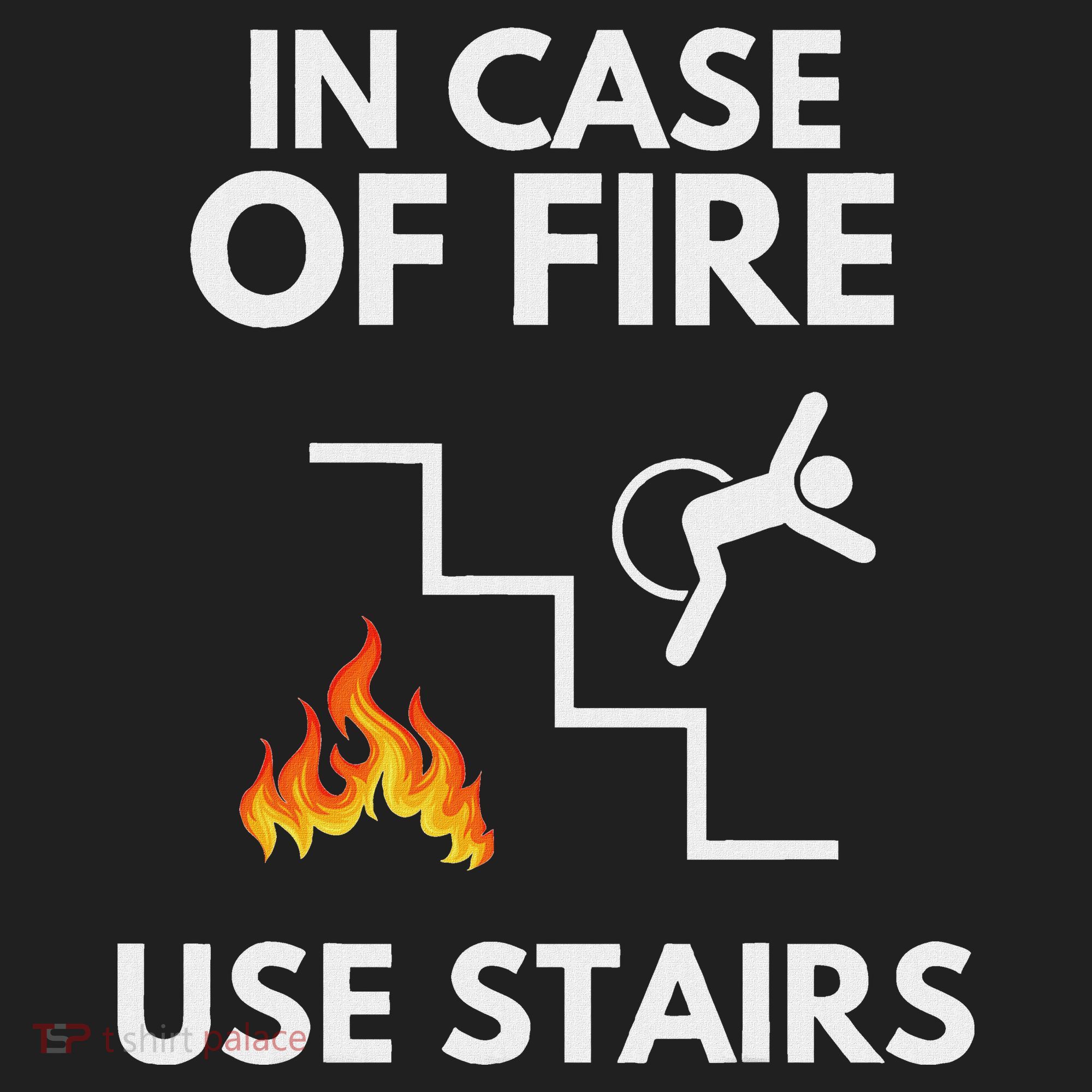 In Case Of Fire Use Stairs Funny Disabled Wheelchair Women's Sweatshirt