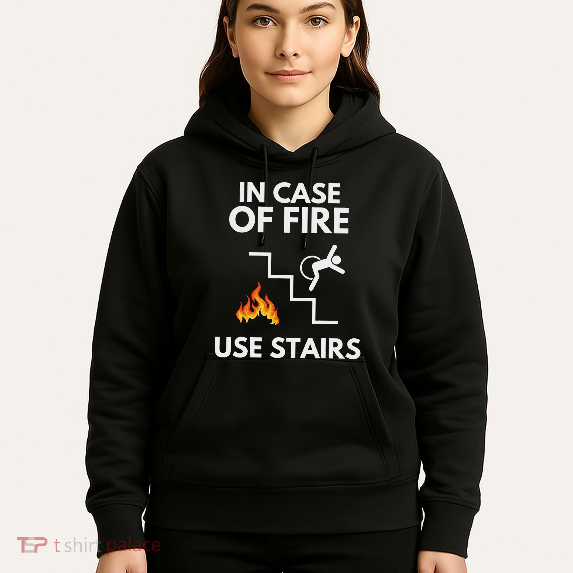 In Case Of Fire Use Stairs Funny Disabled Wheelchair Hoodie