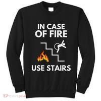 In Case Of Fire Use Stairs Funny Disabled Wheelchair Sweatshirt thumb 0