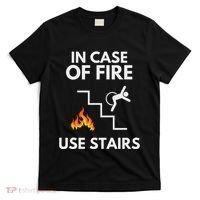 In Case Of Fire Use Stairs Funny Disabled Wheelchair T-Shirt thumb 0