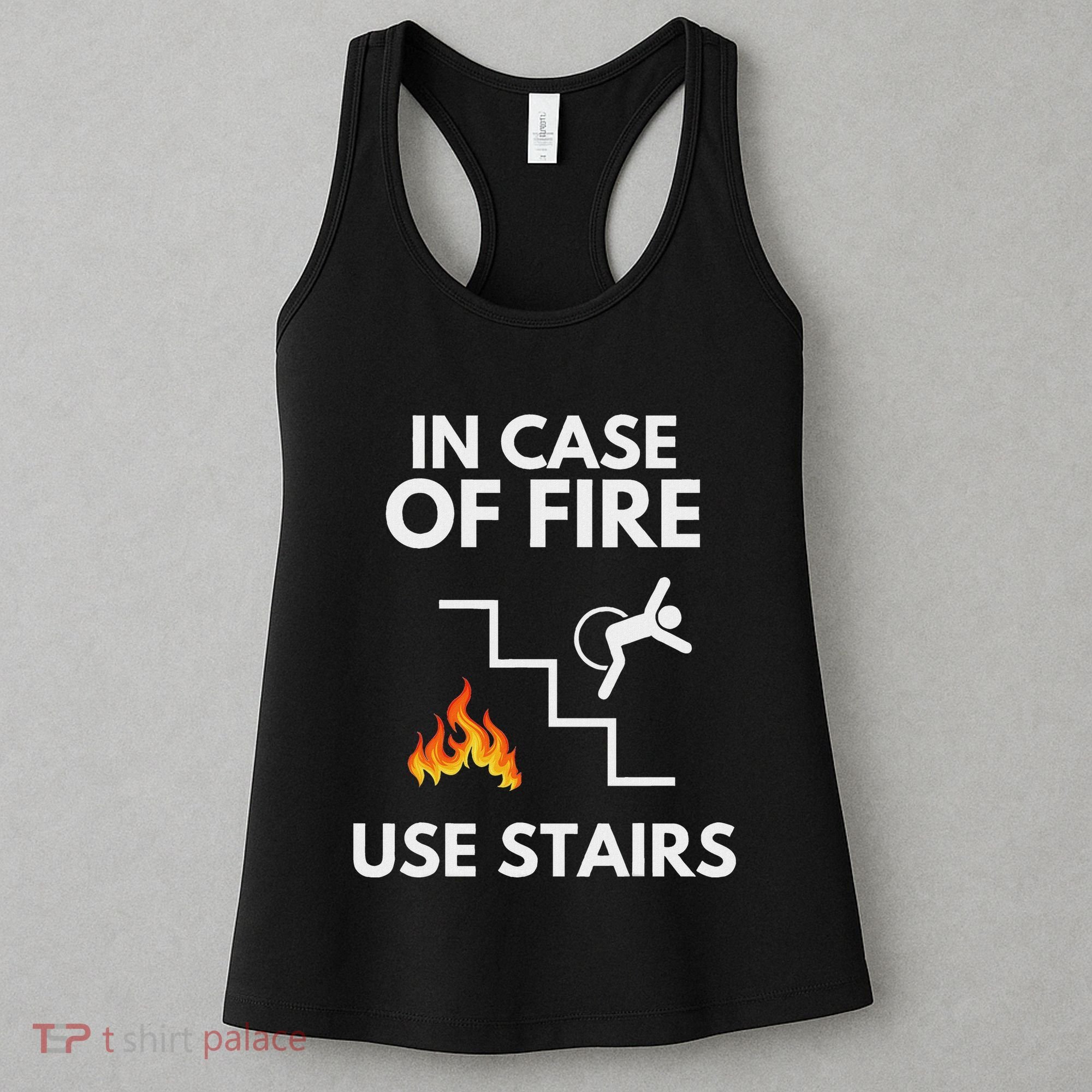 In Case Of Fire Use Stairs Funny Disabled Wheelchair Women's Tank Top