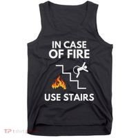 In Case Of Fire Use Stairs Funny Disabled Wheelchair Tank Top thumb 0