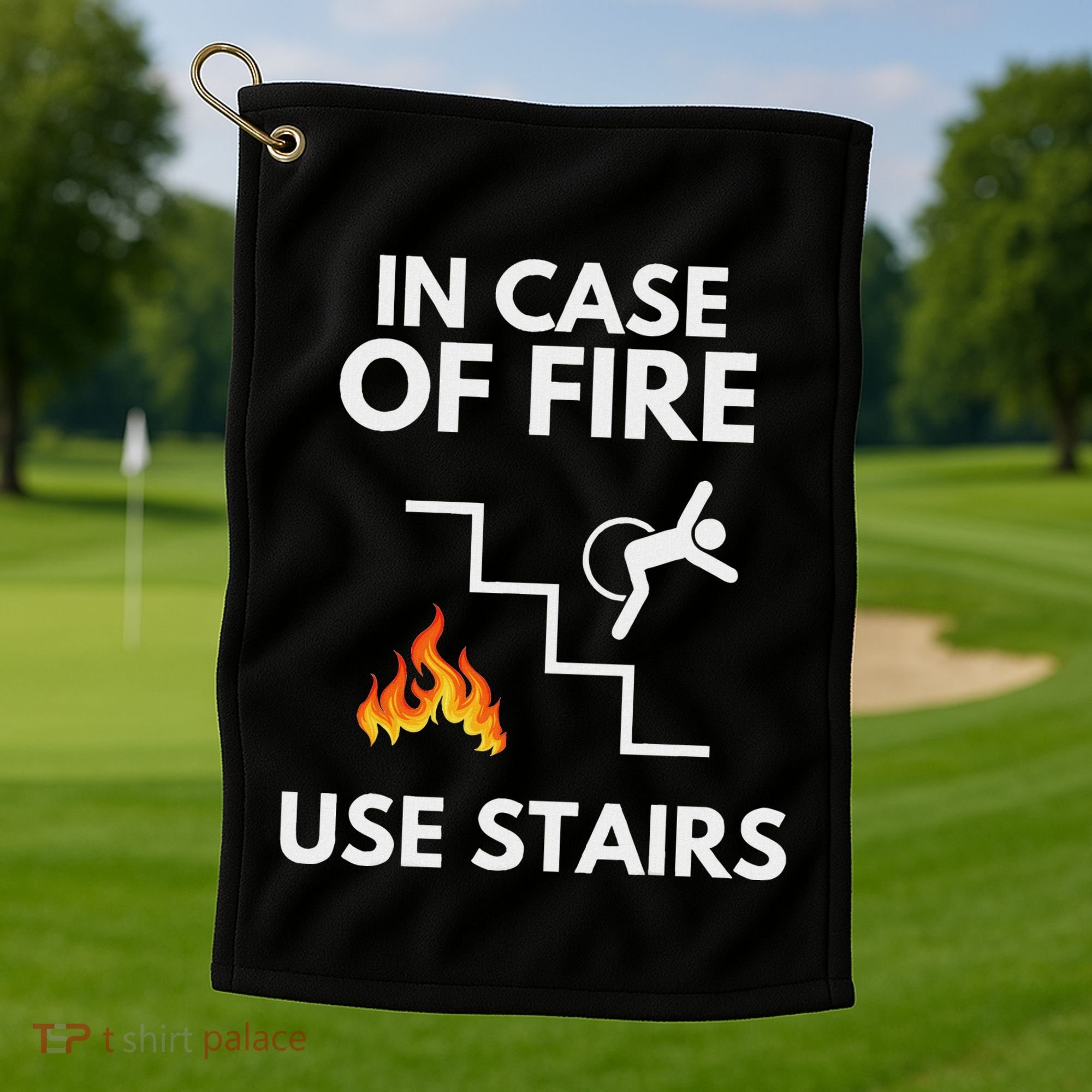 In Case Of Fire Use Stairs Funny Disabled Wheelchair Golf Towel