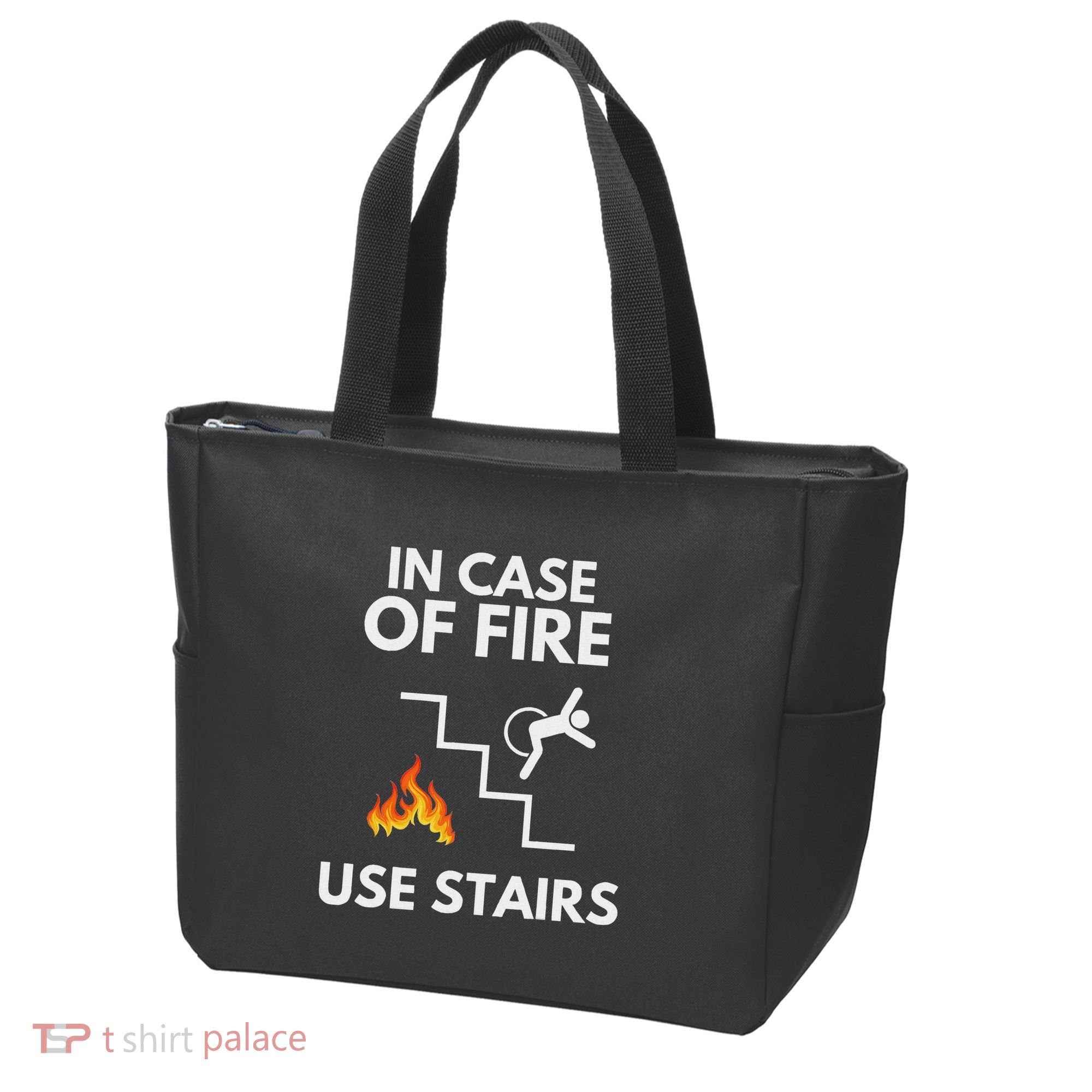 In Case Of Fire Use Stairs Funny Disabled Wheelchair Tote Bag