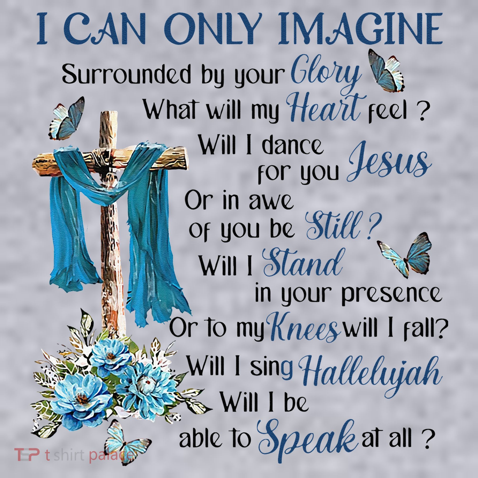 I Can Only Imagine Surrounded By Your Glory Heaven Women's Sweatshirt
