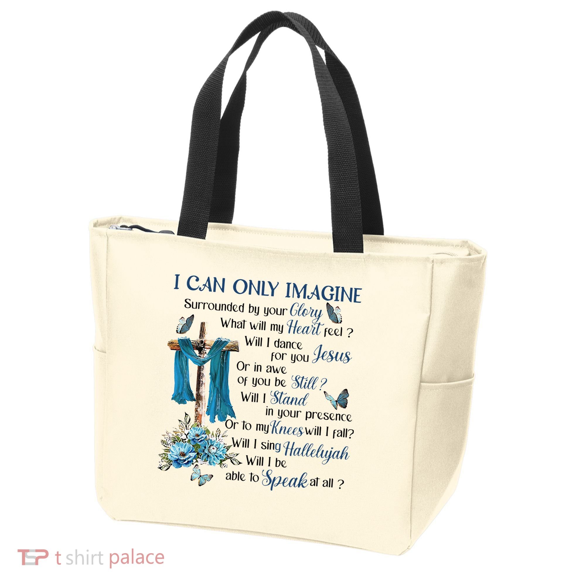 I Can Only Imagine Surrounded By Your Glory Heaven Tote Bag