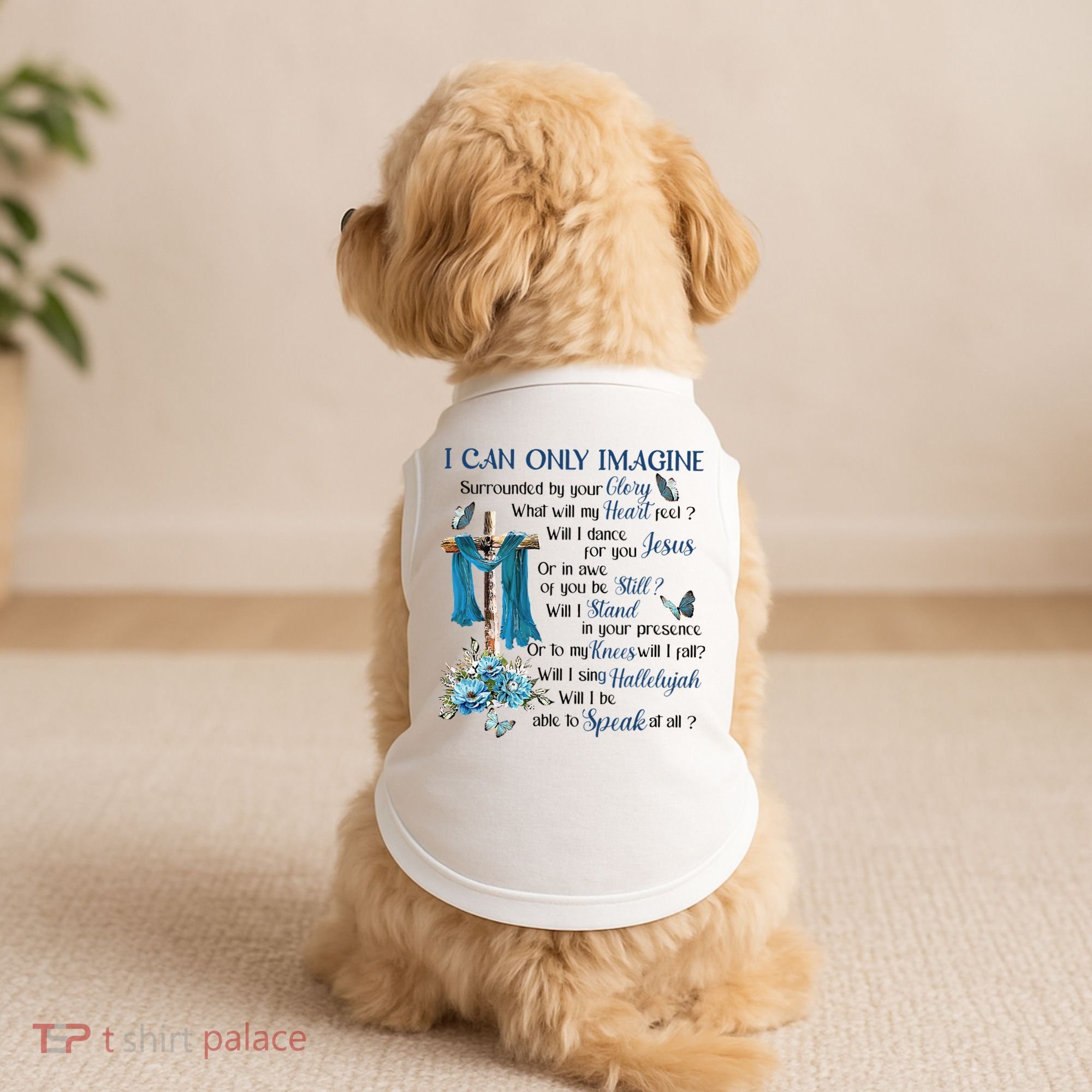 I Can Only Imagine Surrounded By Your Glory Heaven Doggie Tank