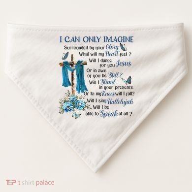 I Can Only Imagine Surrounded By Your Glory Heaven USA-Made Doggie Bandana