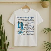 I Can Only Imagine Surrounded By Your Glory Heaven T-Shirt thumb 2