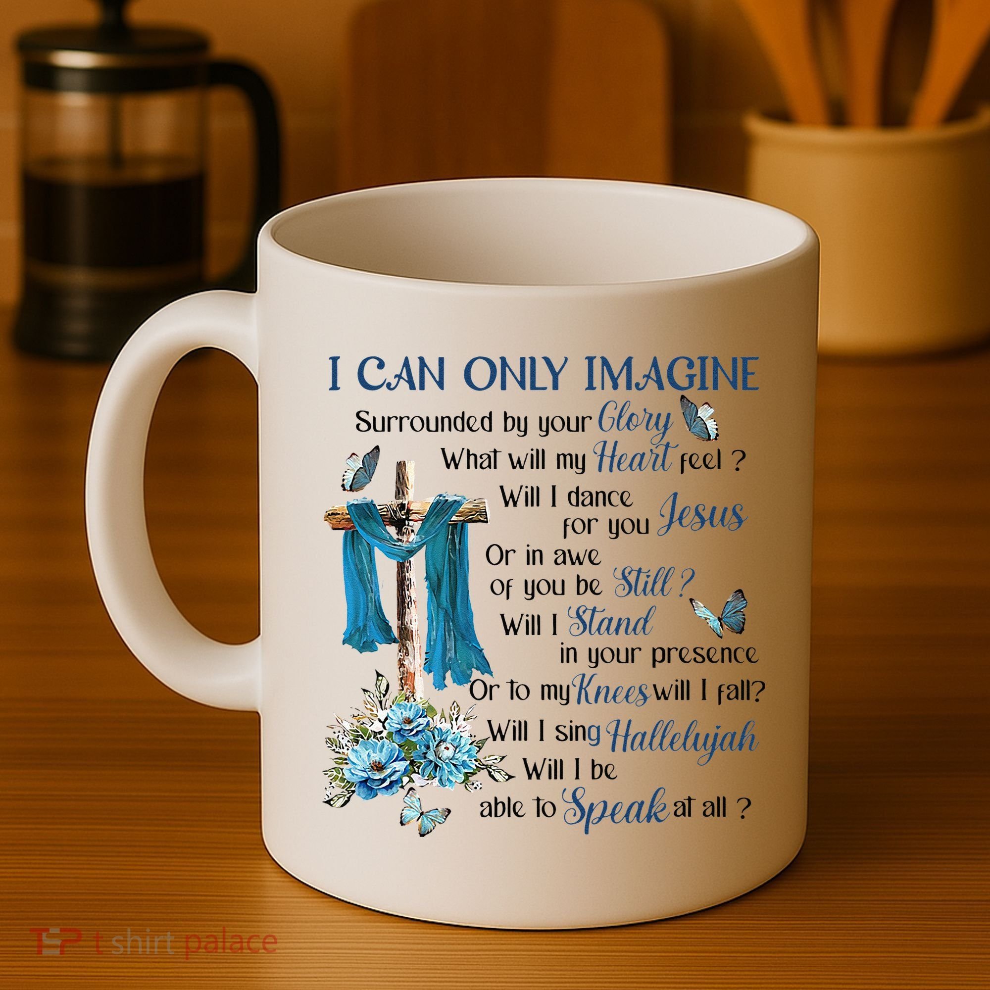 I Can Only Imagine Surrounded By Your Glory Heaven Coffee Mug