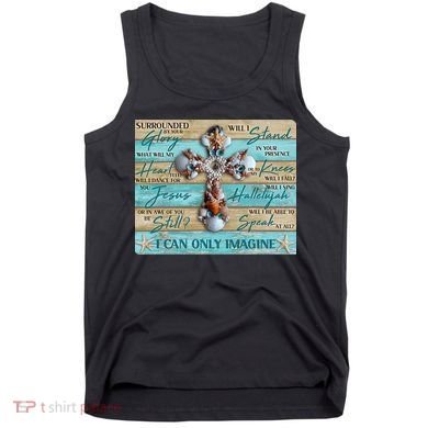 I Can Only Imagine Faith Sea Shell Cross Tank Top