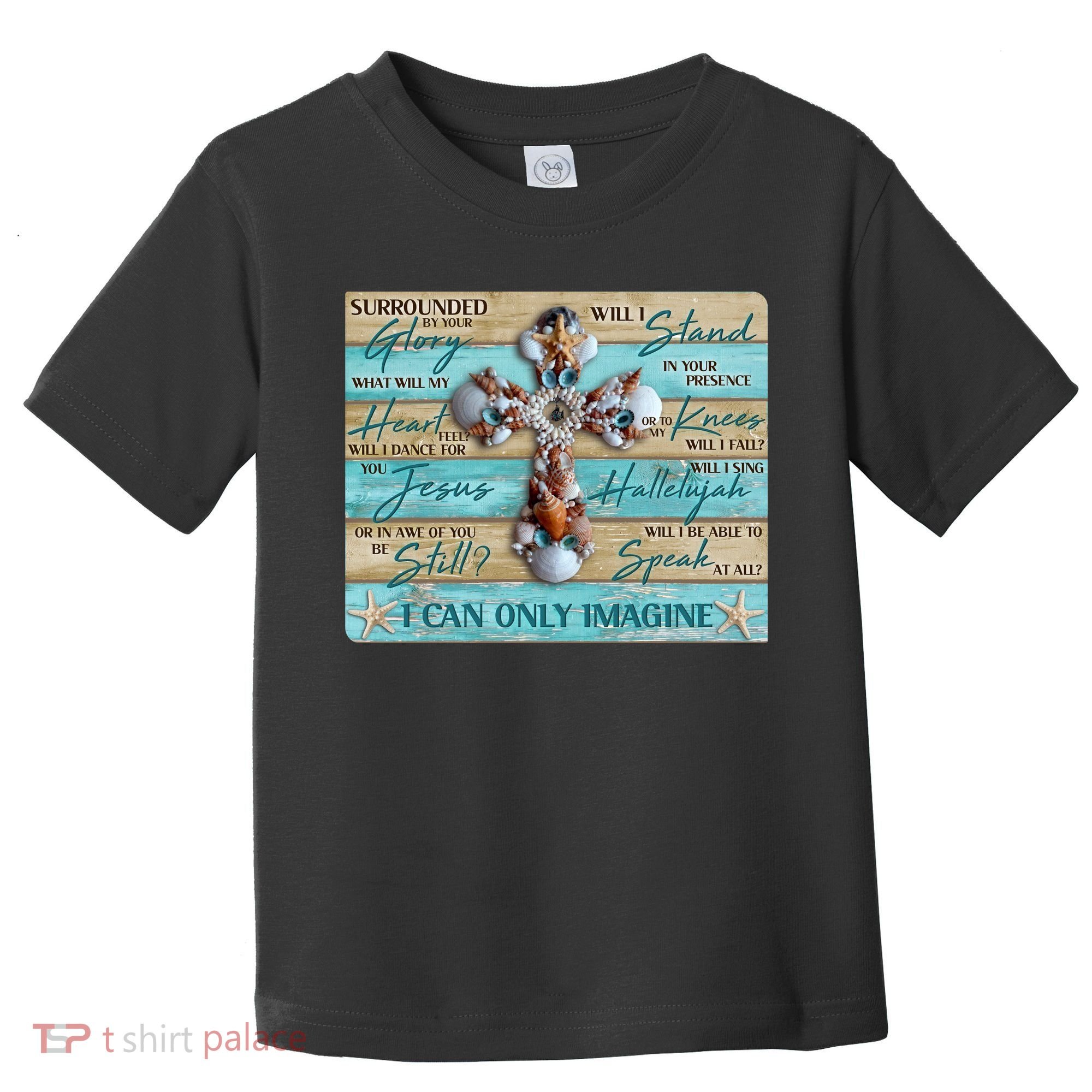I Can Only Imagine Faith Sea Shell Cross Toddler T-Shirt