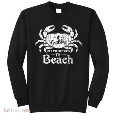 If Crabby Please Return To Beach Funny Summer Break Sweatshirt