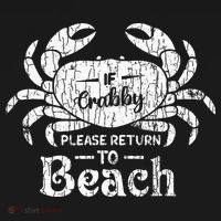 If Crabby Please Return To Beach Funny Summer Break T-Shirt thumb 7