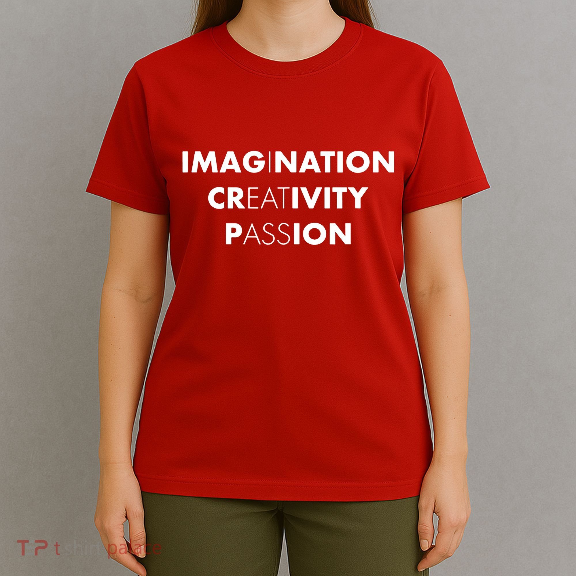 Imagination Creativity Passion I Eat Ass T-Shirt