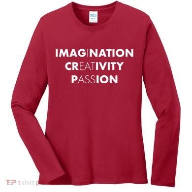 Imagination Creativity Passion I Eat Ass Women's Long Sleeve Shirt