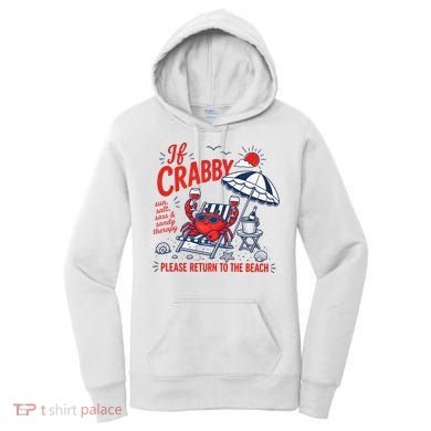 If Crabby Please Return To The Beach Funny Crab Summer Women's Hoodie