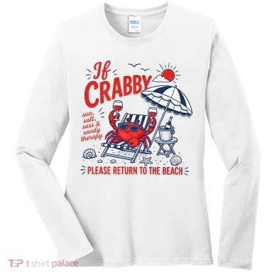 If Crabby Please Return To The Beach Funny Crab Summer Women's Long Sleeve Shirt