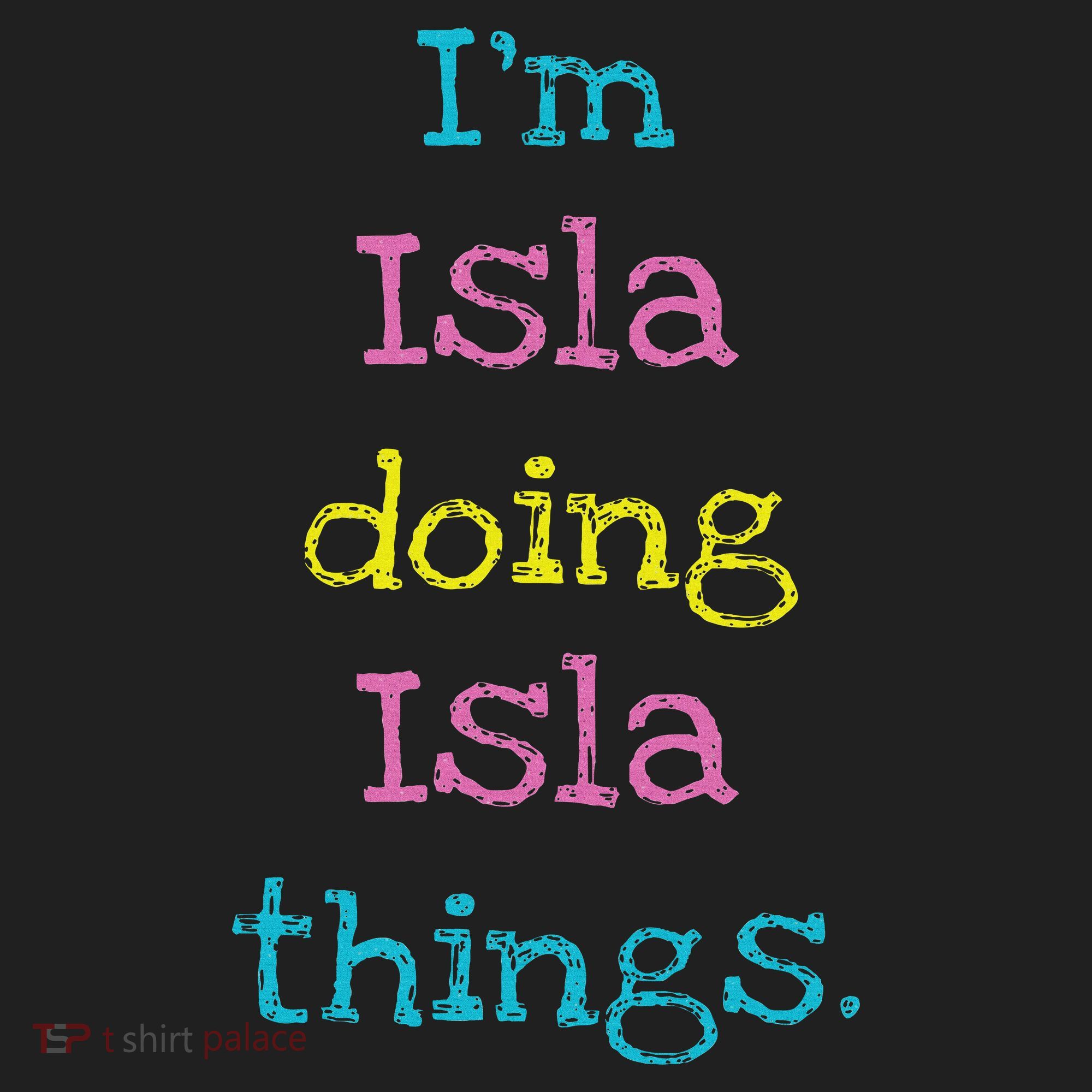 Isla Cute Personalized Text 's Gift Top For Women's Sweatshirt