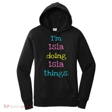 Isla Cute Personalized Text 's Gift Top For Women's Hoodie