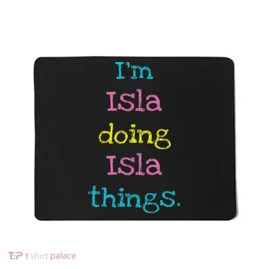 Isla Cute Personalized Text 's Gift Top For Mousepad