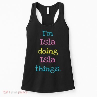 Isla Cute Personalized Text 's Gift Top For Women's Tank Top