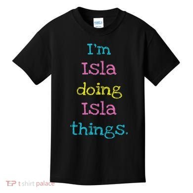 Isla Cute Personalized Text 's Gift Top For Kids T-Shirt