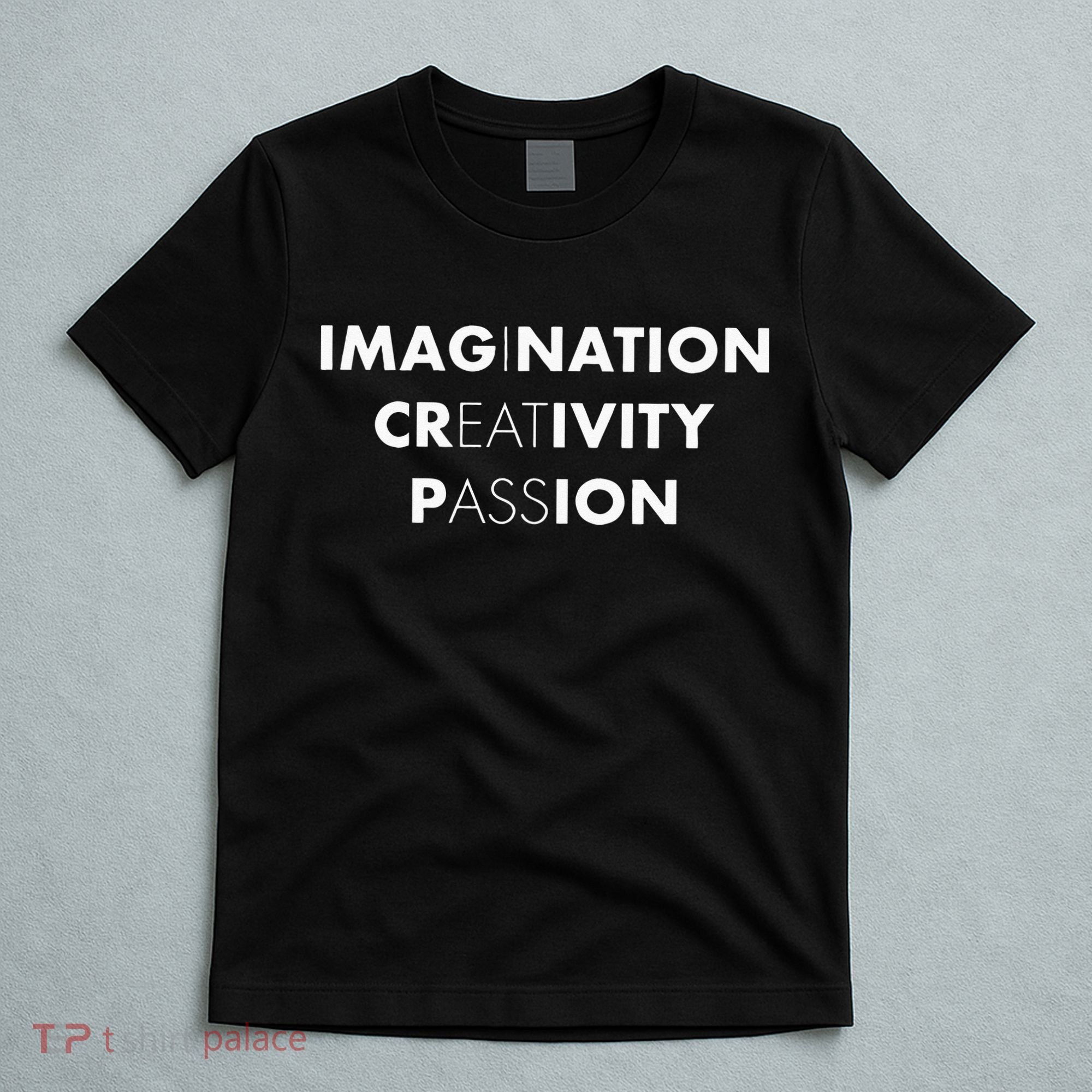 Imagination Creativity Passion I Eat Ass Funny Adult Pun T-Shirt