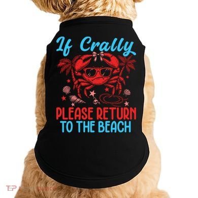 If Crabby Please Return To The Beach Doggie Tank