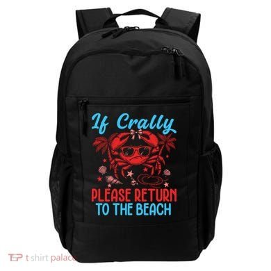 If Crabby Please Return To The Beach Backpack